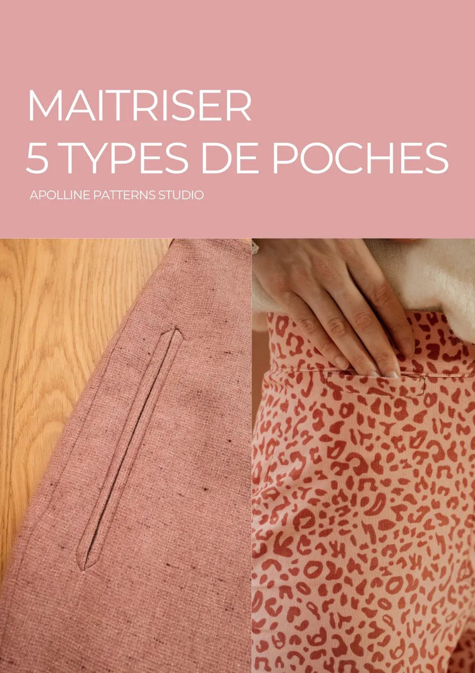 apolline-patterns-ma-triser-5-types-de-poches-cours-vid-o-poche-passepoil-e image 1